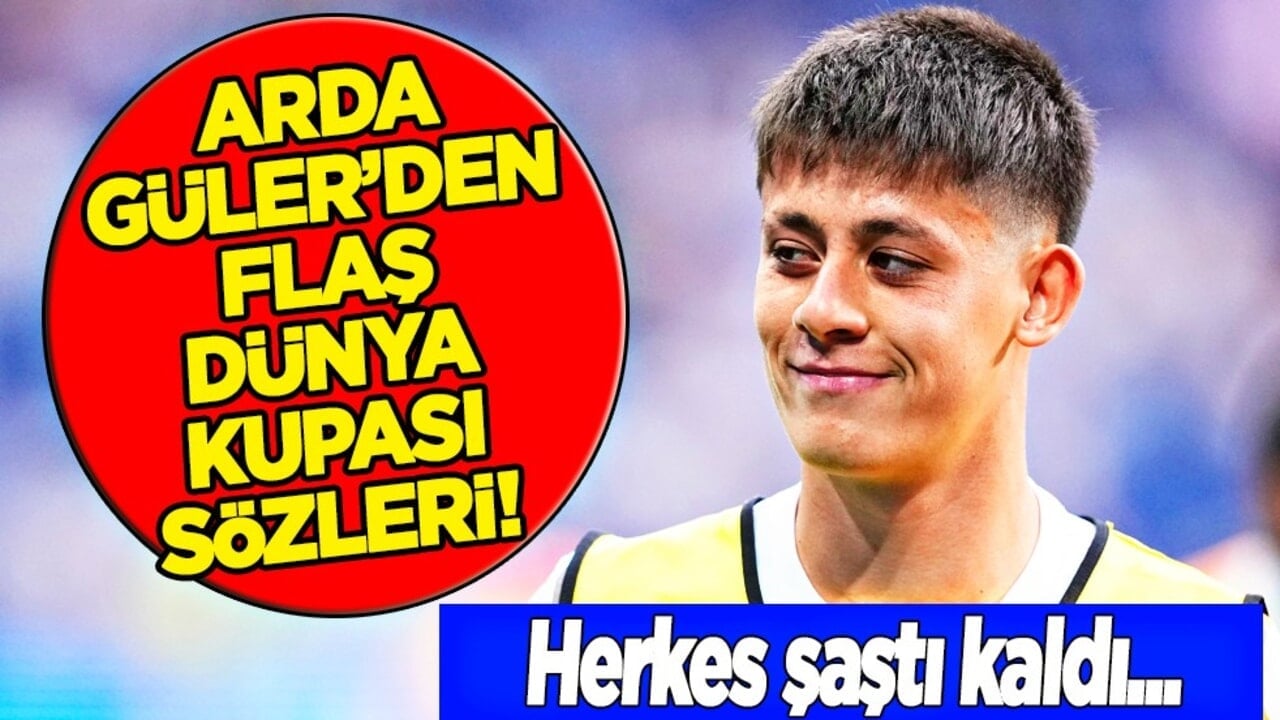 Arda Güler dayanamadı ve sonunda patladı: Arda Güler'den Dünya Kupası sözleri
