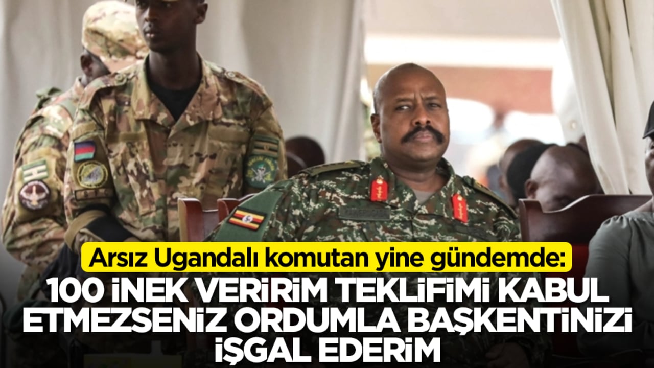 Arsız Ugandalı komutan yine gündemde: 100 inek veriririm teklifimi kabul etmezseniz başkentinizi işgal ederim