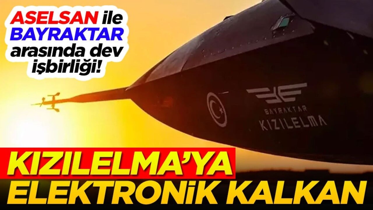ASELSAN ile BAYRAKTAR arasında dev işbirliği! KIZILELMA'ya elektronik kalkan
