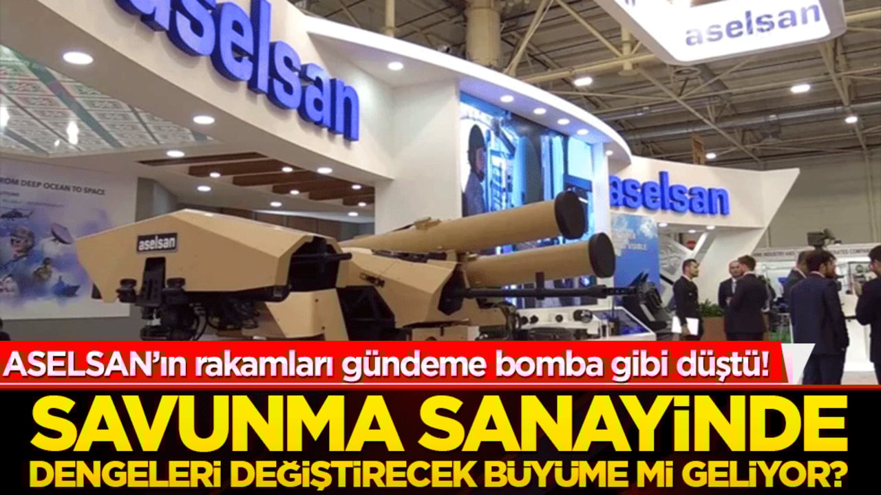 ASELSAN’ın rakamları gündeme bomba gibi düştü! Savunma sanayinde dengeleri değiştirecek büyüme mi geliyor!