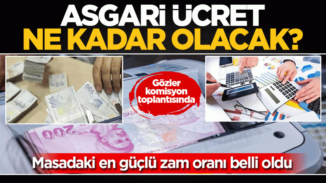Asgari ücret 2026’da ne kadar olacak? Masadaki en güçlü zam oranı belli oldu! Gözler komisyon toplantısında