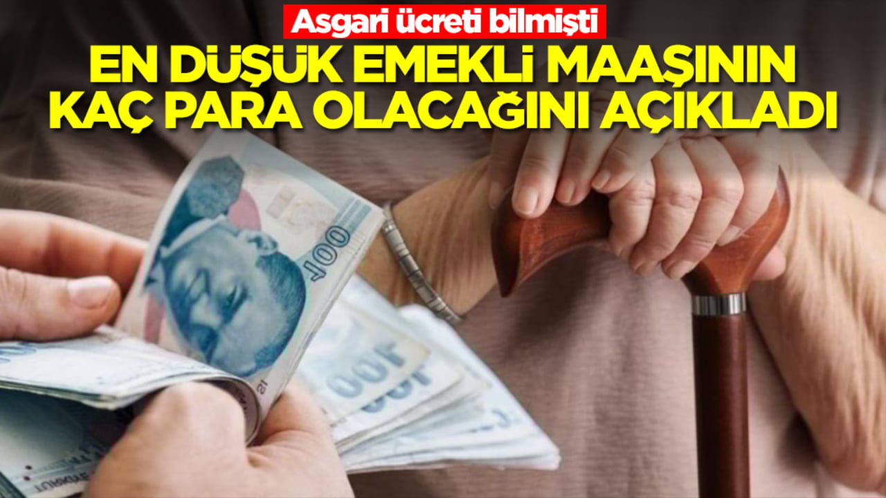 Asgari ücreti bilmişti: En düşük emekli maaşının kaç para olacağını açıkladı