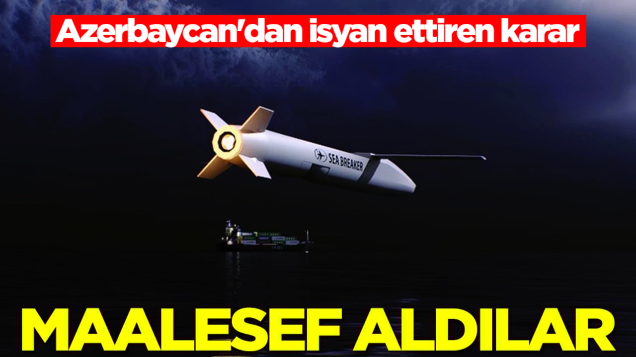 Azerbaycan'dan isyan ettiren karar! Maalesef aldılar