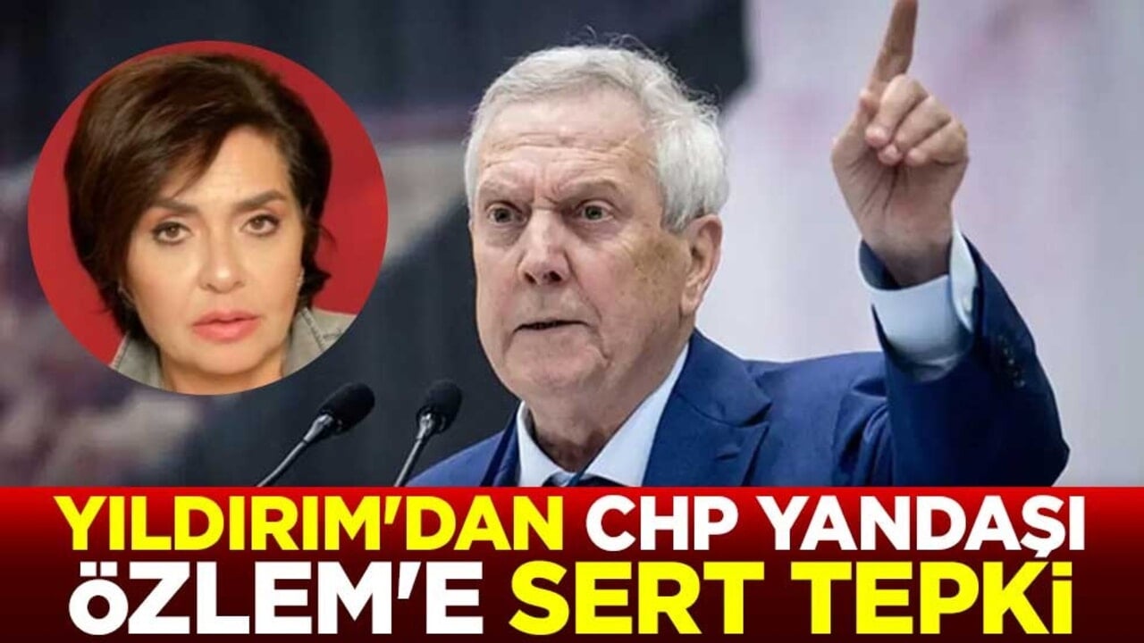 Aziz Yıldırım'dan CHP yandaşı Özlem Gürses'e sert tepki