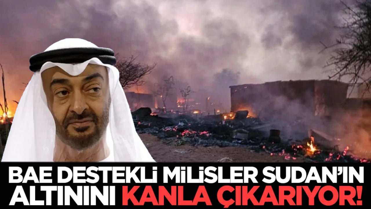 BAE destekli milisler Sudan’ın altınını kanla çıkarıyor!