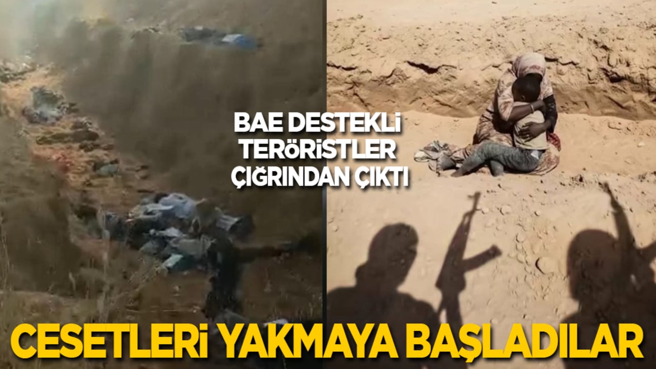 BAE destekli teröristler çığırından çıktı: Cesetleri yakmaya başladılar!