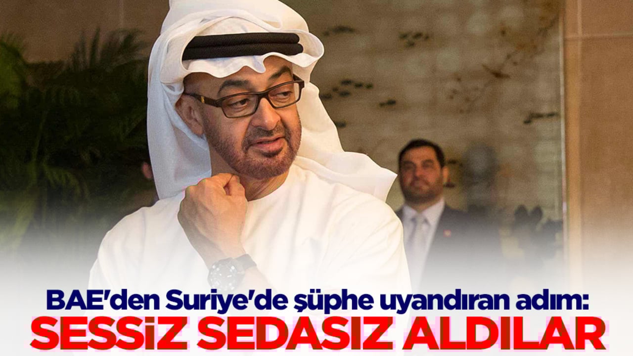 BAE'den Suriye'de şüphe uyandıran adım: Sessiz sedasız aldılar
