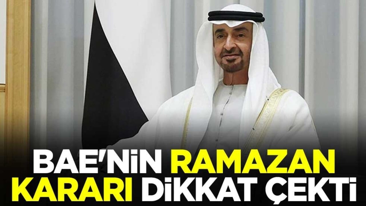 BAE'nin Ramazan kararı dikkat çekti