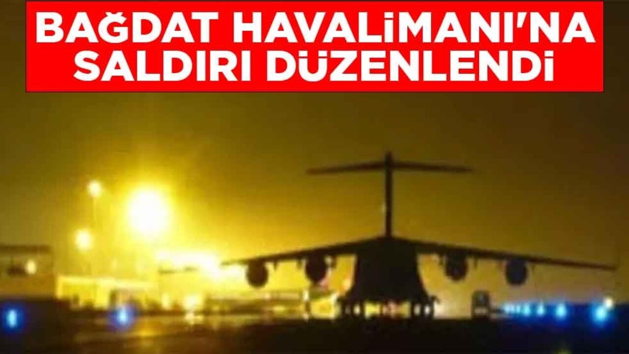 Bağdat Havalimanı'na saldırı düzenlendi