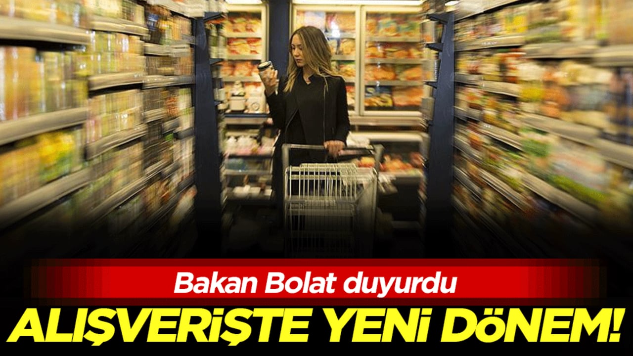 Bakan Bolat duyurdu: Alışverişte yeni dönem başlıyor!