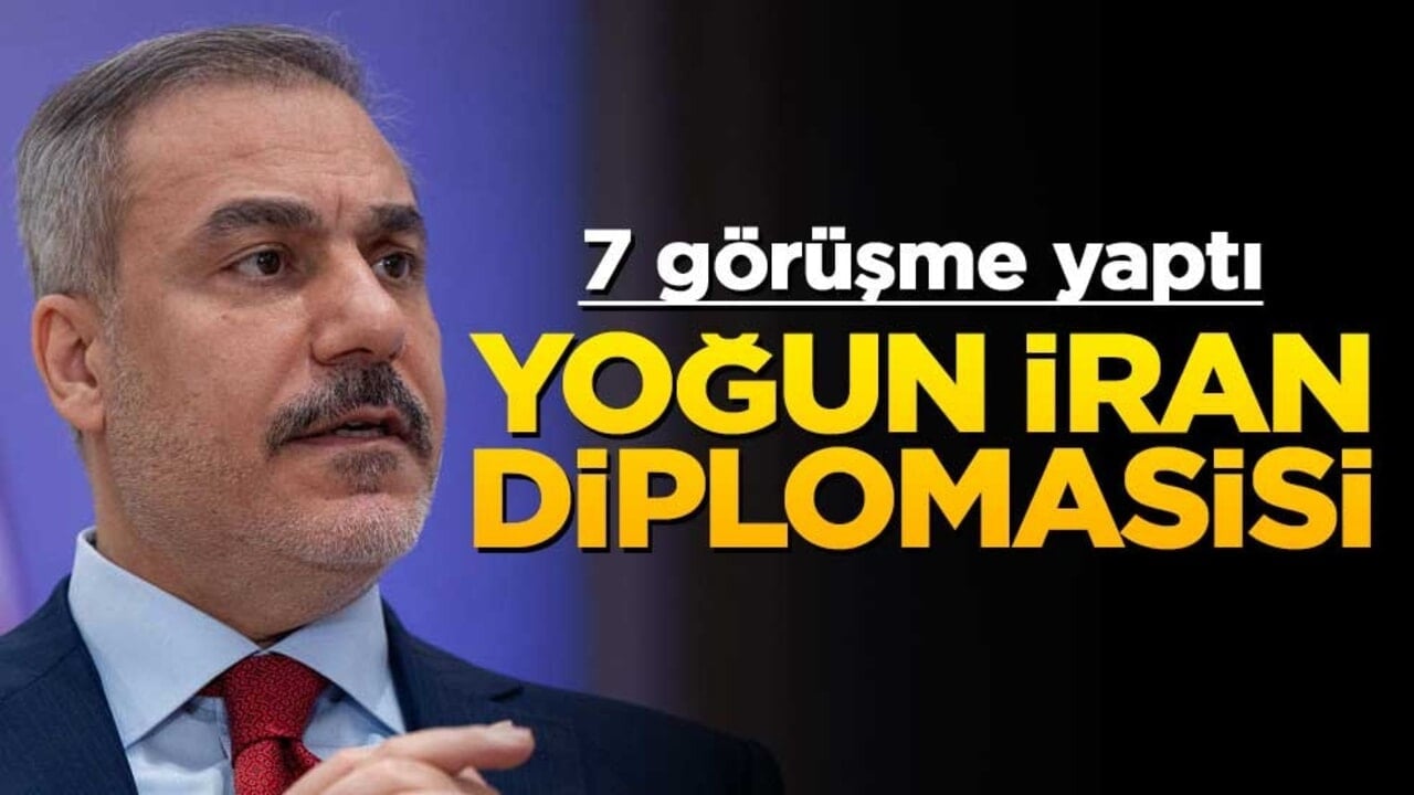 Bakan Fidan'dan İran diplomasisi: 7 mevkidaşıyla görüştü