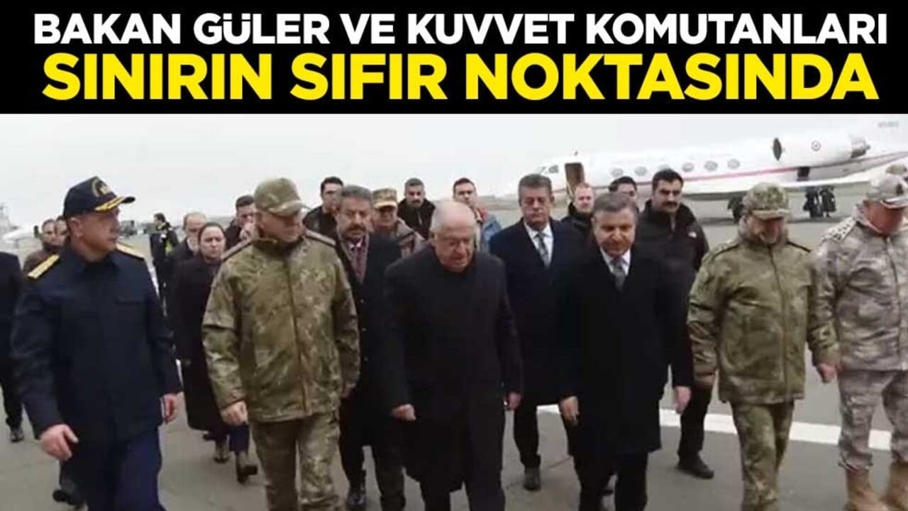 Bakan Güler ve kuvvet komutanları sınırın sıfır noktasında