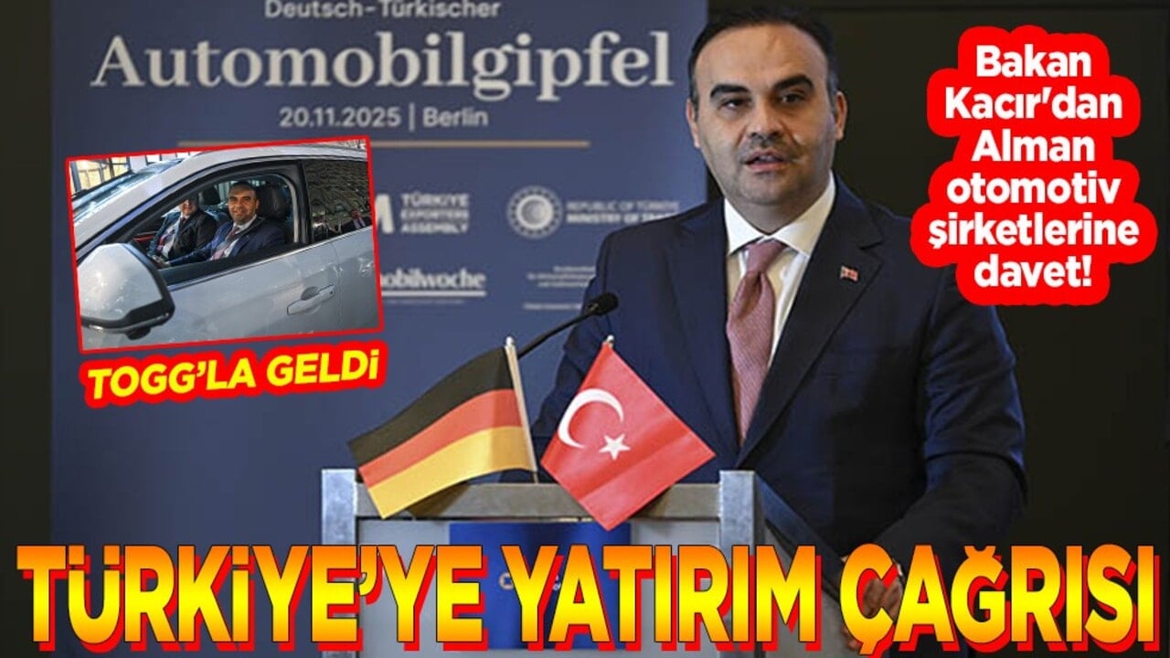 Bakan Kacır'dan Alman otomotiv şirketlerine davet! Türkiye'ye yatırım çağrısı