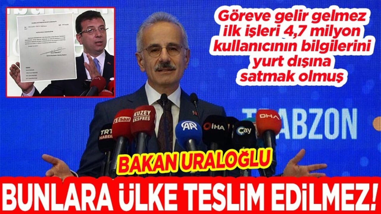 Bakan Uraloğlu 'Bunlara ülke teslim edilmez'