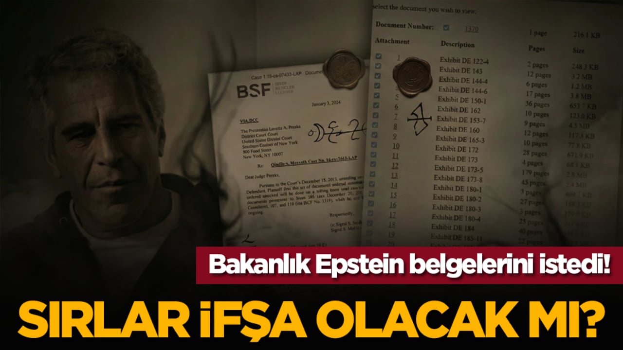 Bakanlık Epstein belgelerini istedi! Sırlar ifşa olacak mı?