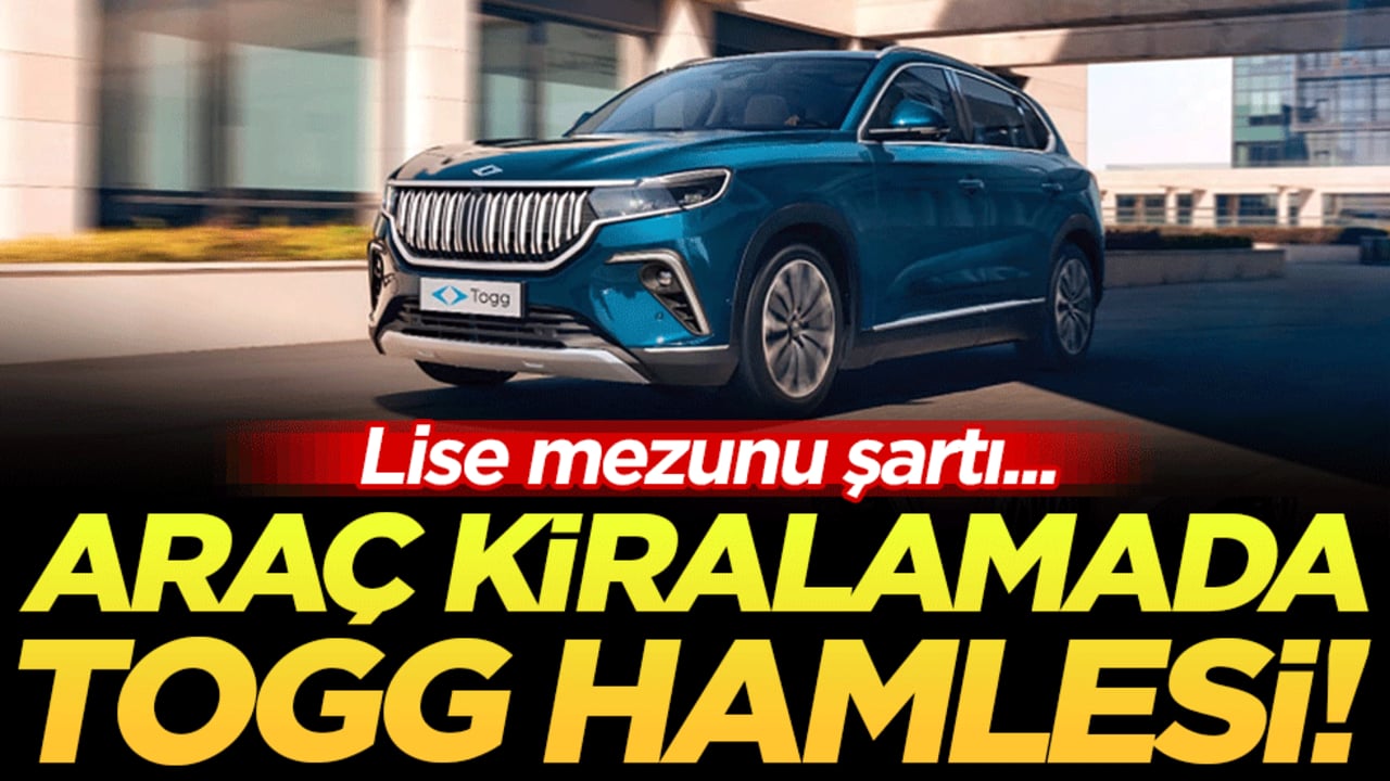 Bakanlıktan dikkat çeken TOGG hamlesi... Lise şartı getiriliyor!