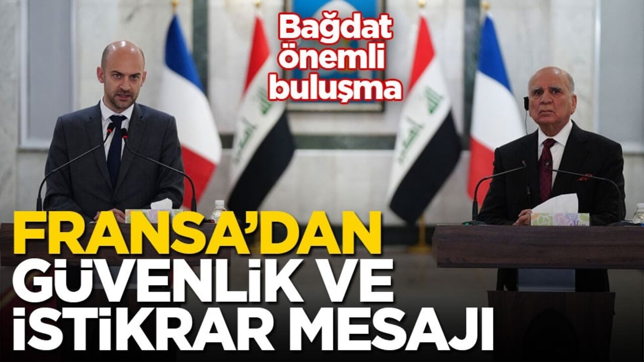 Barrot, Bağdat’ta! Fransa’dan güvenlik ve istikrar mesajı