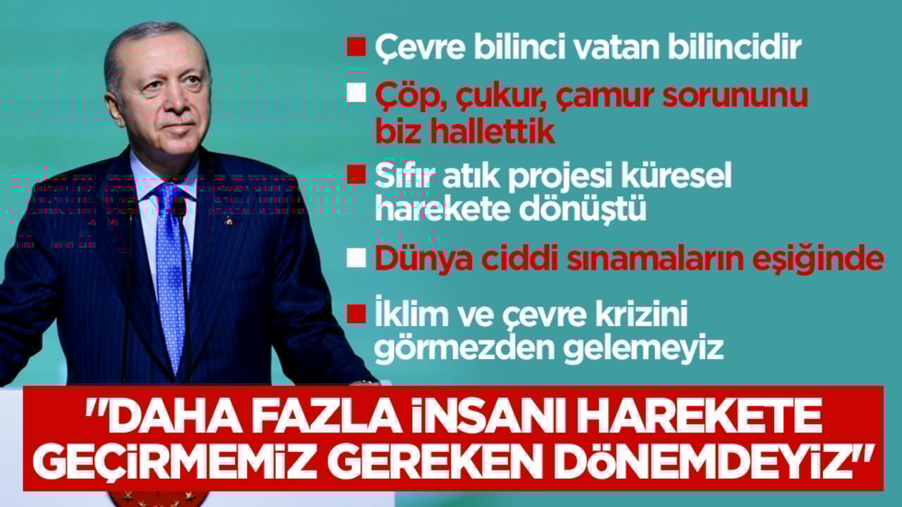 Başkan Erdoğan: Daha fazla insanı harekete geçirmemiz gereken dönemdeyiz