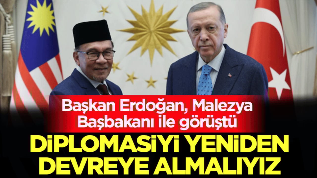 Başkan Erdoğan, Malezya Başbakanı İbrahim ile görüştü