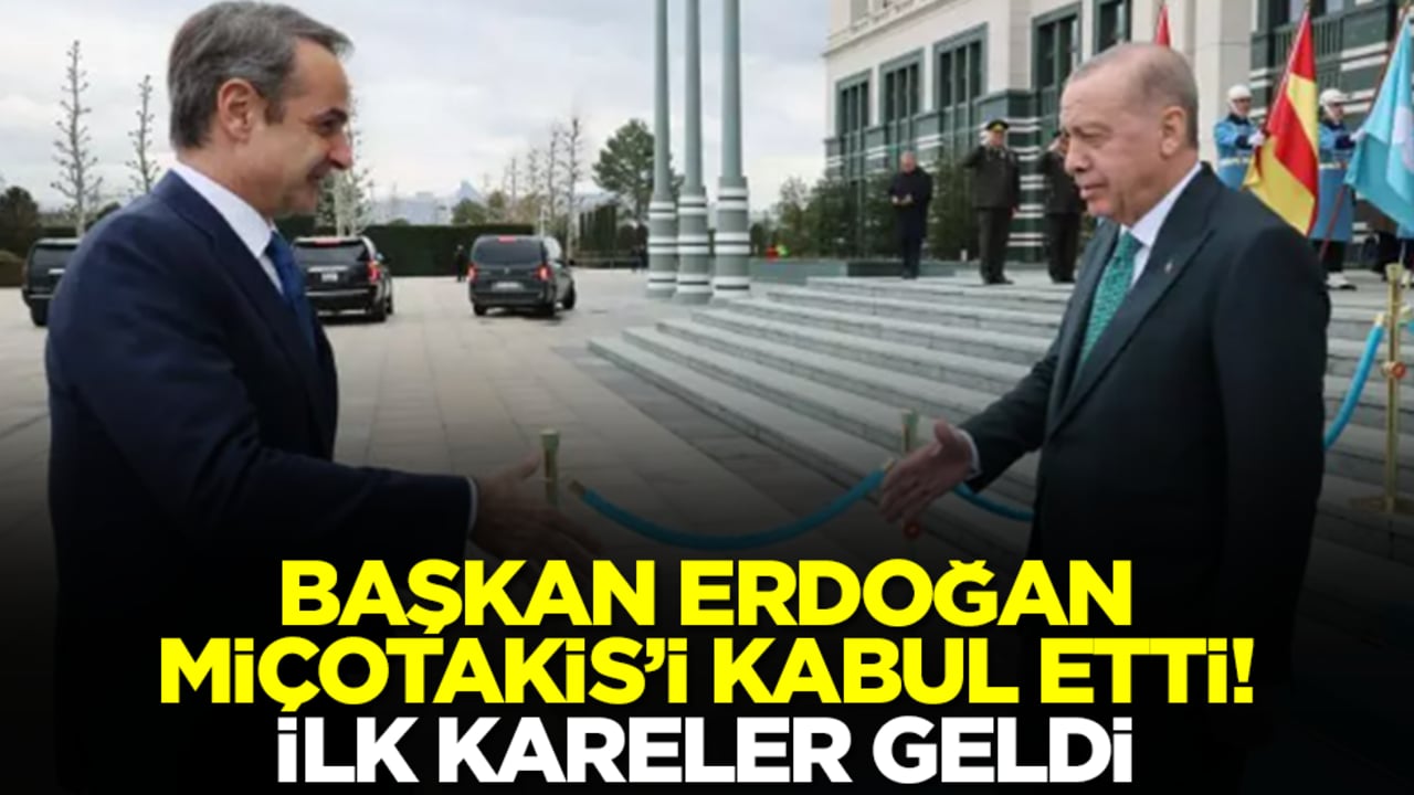 Başkan Erdoğan, Miçotakis'i kabul etti! İlk kareler geldi