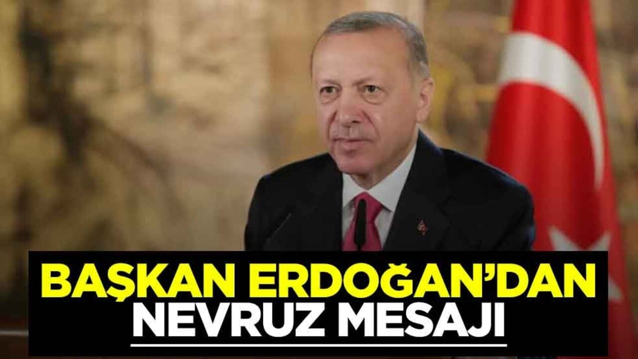 Başkan Erdoğan‘dan Nevruz mesajı