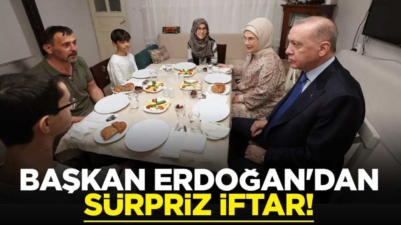 Başkan Erdoğan'dan sürpriz iftar!