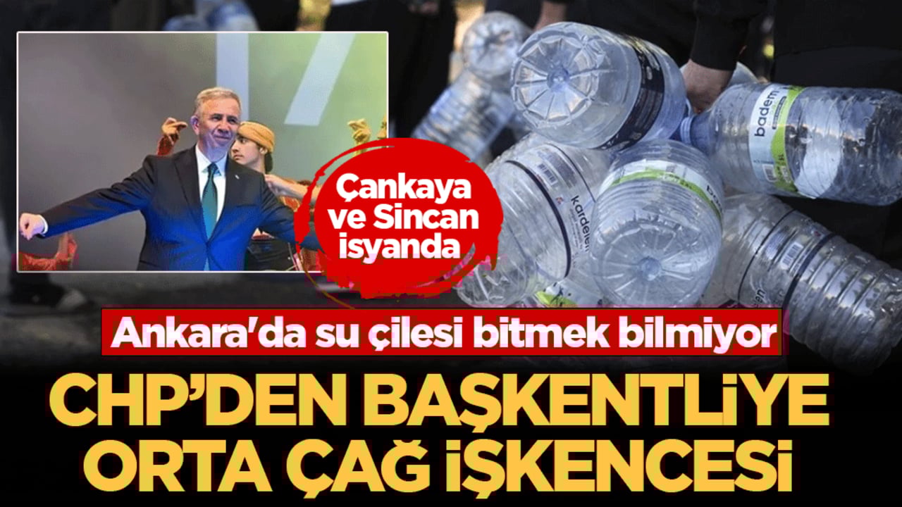 Başkentte orta çağ manzarası: CHP’li Ankara Büyükşehir vatandaşı susuzluğa mahkum etti!