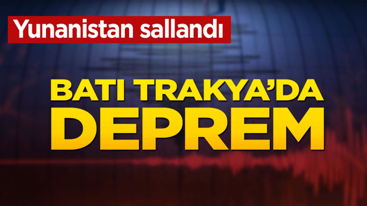 Batı Trakya'da 4,5 büyüklüğünde deprem meydana geldi