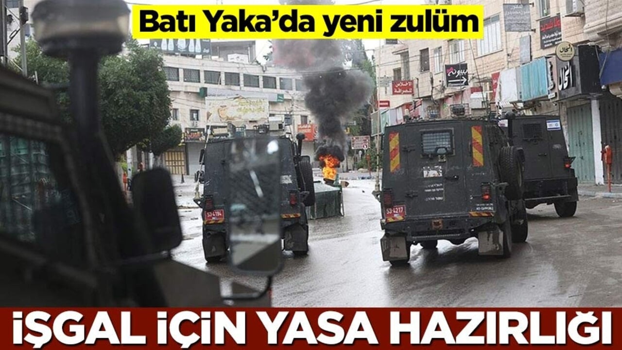Batı Yaka’da yeni zulüm! İşgal için yasa hazırlığı
