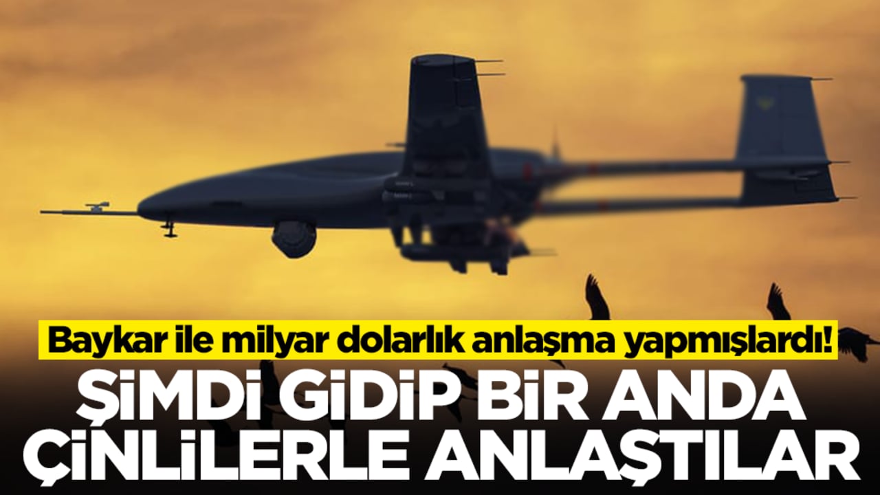 Baykar ile milyar dolarlık anlaşma yapmışlardı! Şimdi gidip bir anda Çinlilerle anlaştılar