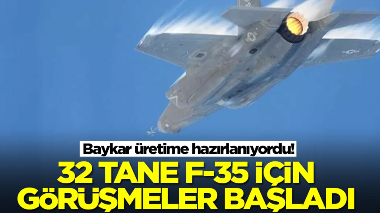 Baykar üretime hazırlanıyordu! 32 tane F-35 için görüşmelere başladılar
