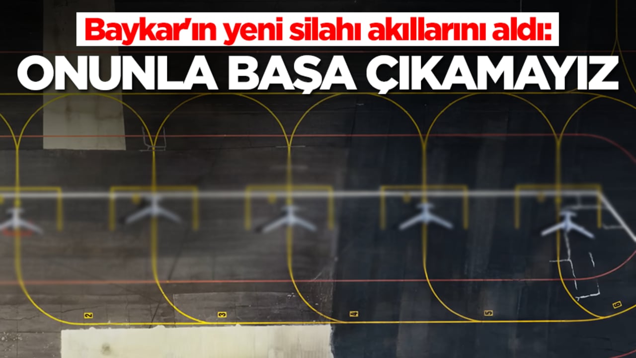 Baykar'ın yeni silahı akıllarını aldı: Onunla başa çıkamayız