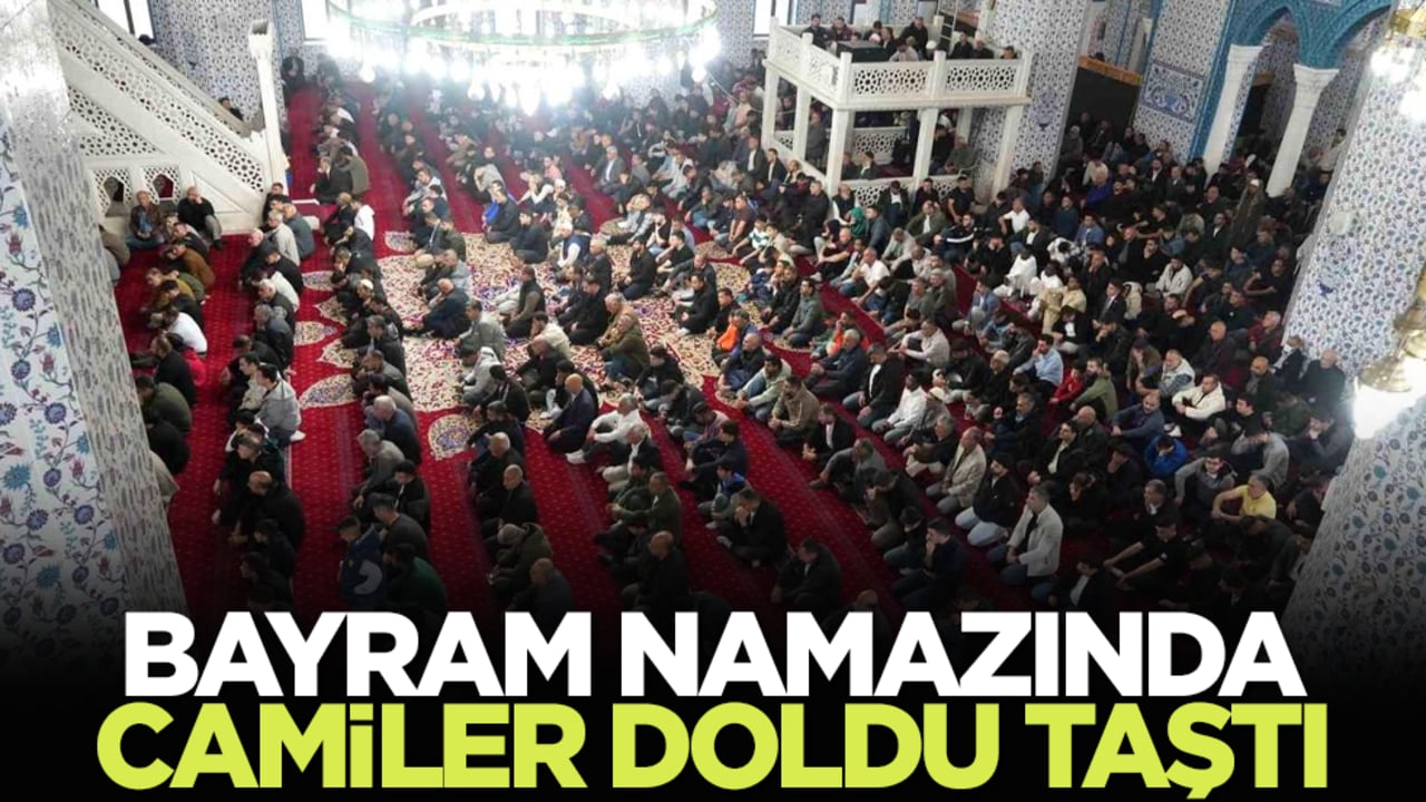 Bayram namazında camiler doldu taştı