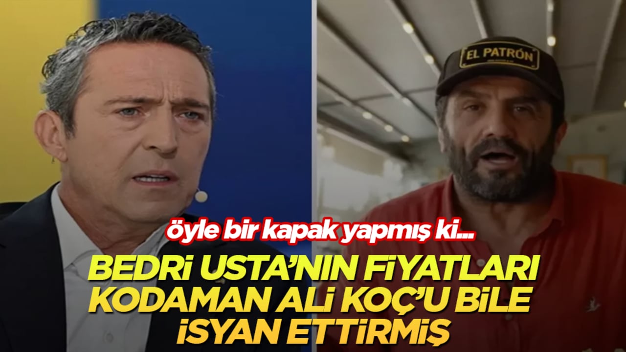 Bedri Usta’nın fiyatları, kodaman Ali Koç’u bile isyan ettirmiş! Öyle bir kapak yapmış ki...