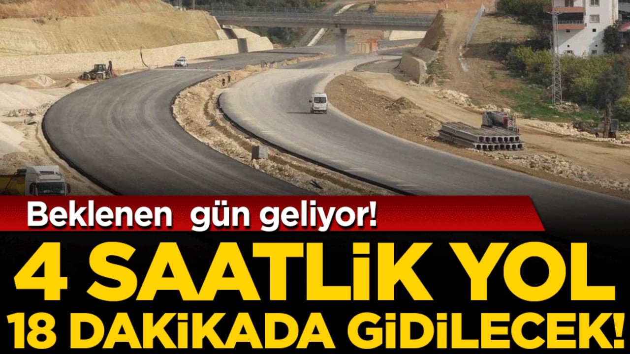 Beklenen gün geliyor: 4 saatlik yol 18 dakikada gidilecek!