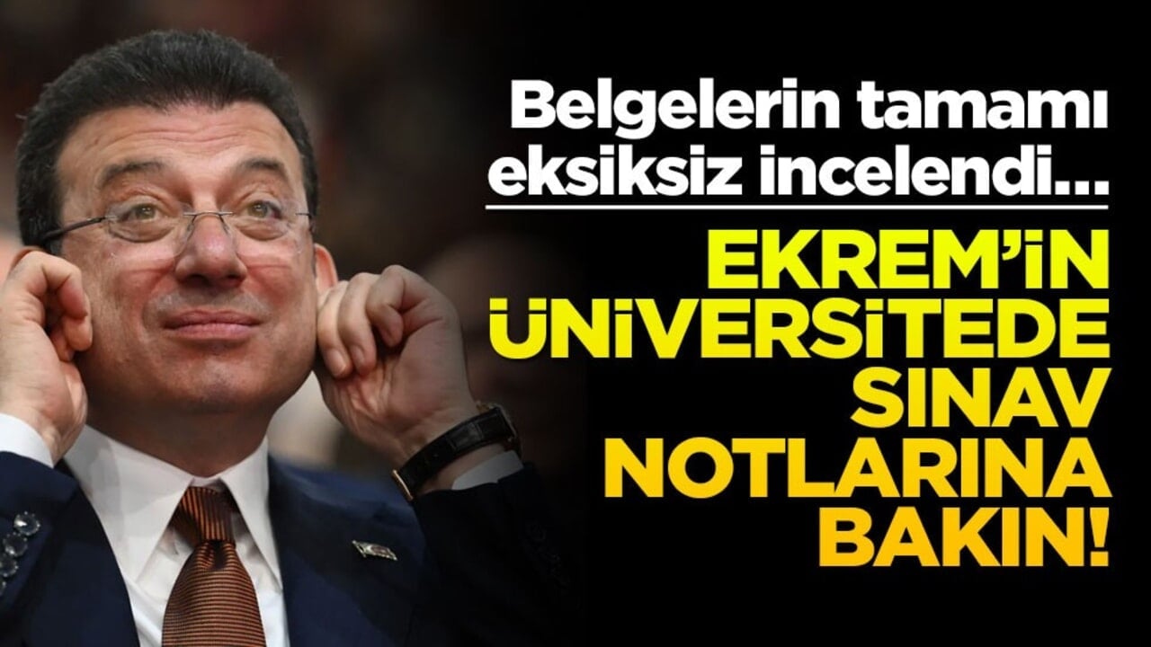 Belgelerin tamamı eksiksiz incelendi… Ekrem’in üniversitede sınav notlarına bakın!
