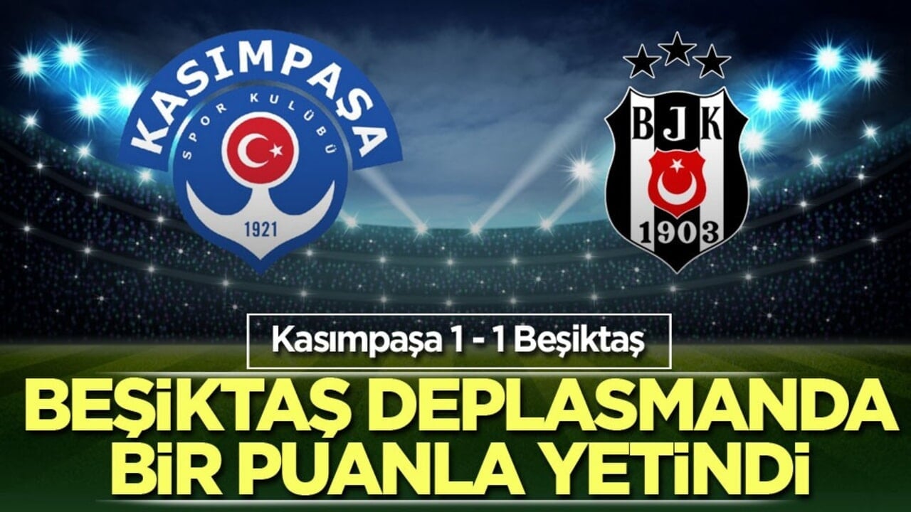 Beşiktaş deplasmanda bir puanla yetindi