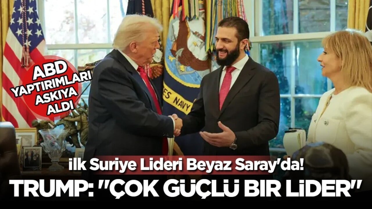 Beyaz Saray'da tarihi zirve: Şara, Trump'la görüşen ilk Suriye lideri oldu