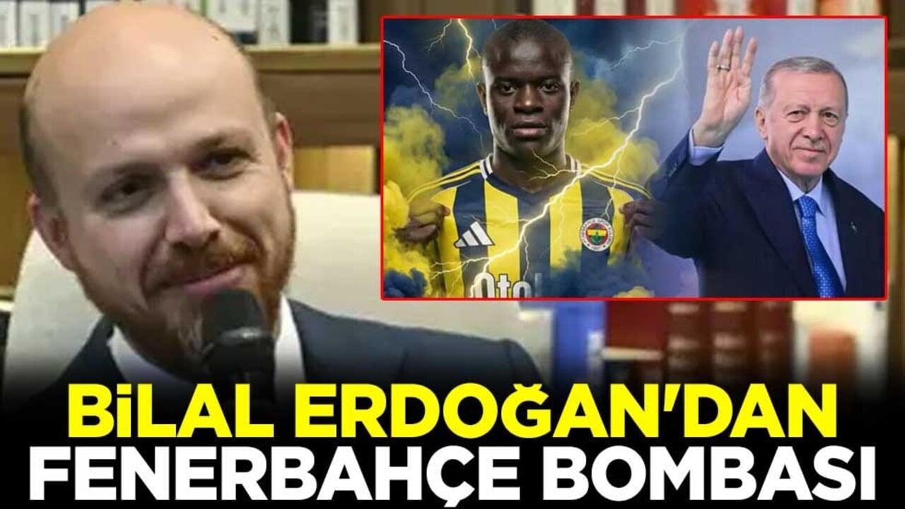Bilal Erdoğan'dan Fenerbahçe bombası
