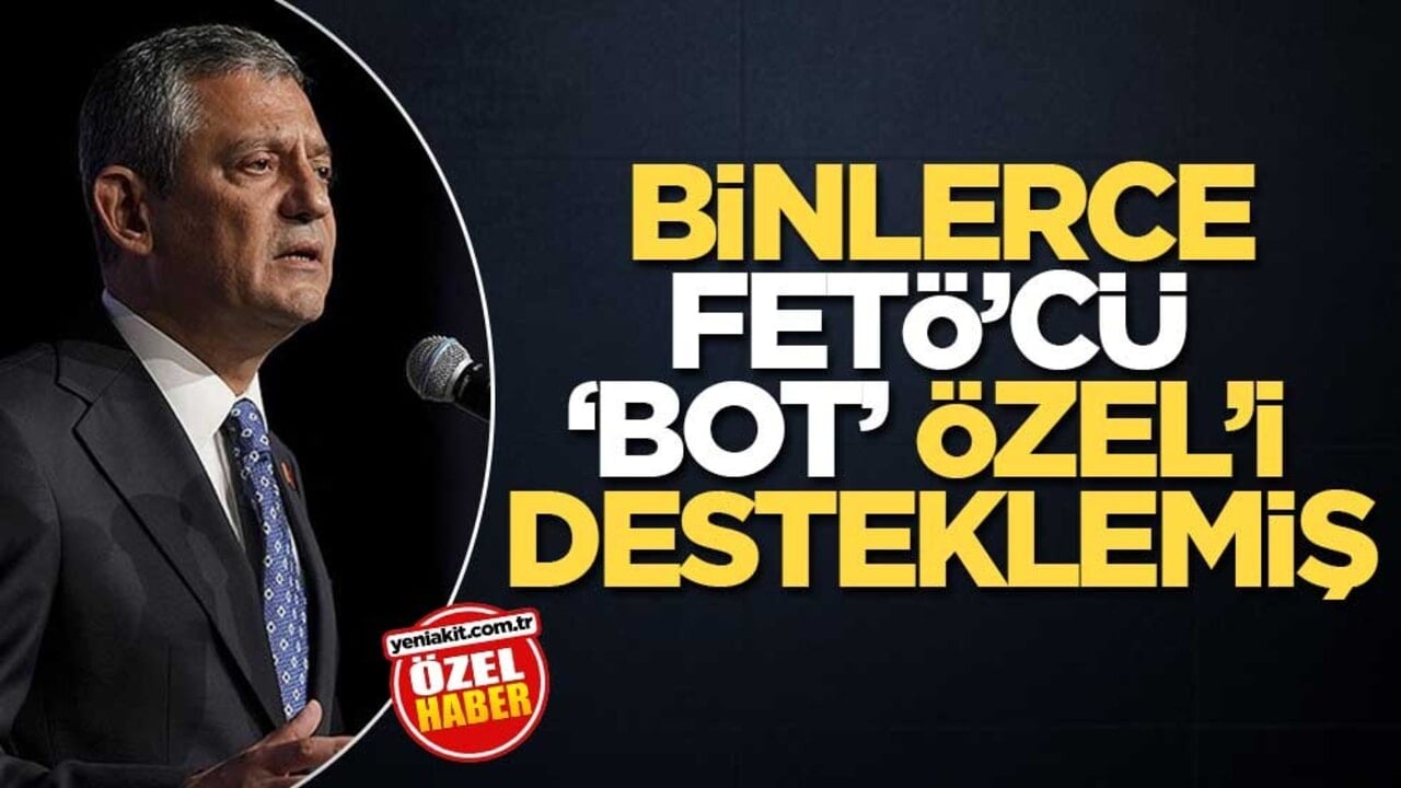Binlerce FETÖ’cü ‘bot’ Özel’i desteklemiş