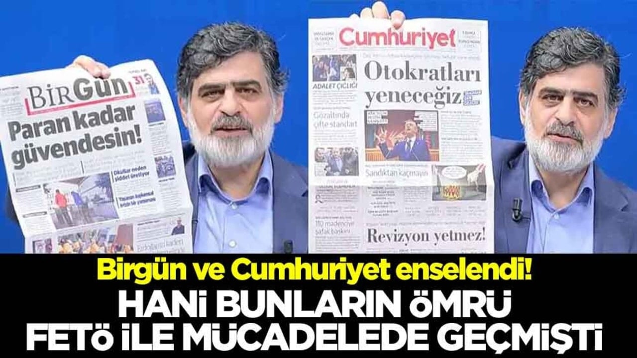 Birgün ve Cumhuriyet enselendi! Hani bunların ömrü FETÖ ile mücadelede geçmişti