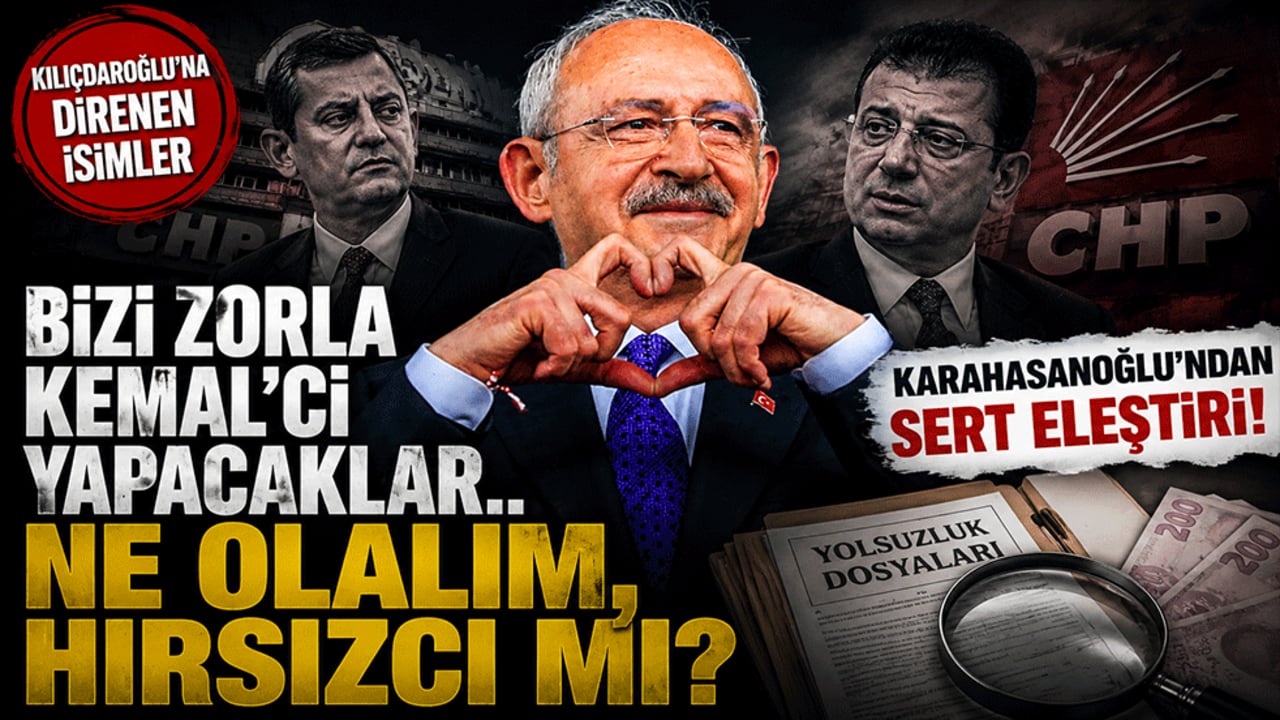 "Bizi zorla Kemal’ci yapacaklar.. Ne olalım, hırsızcı mı?"