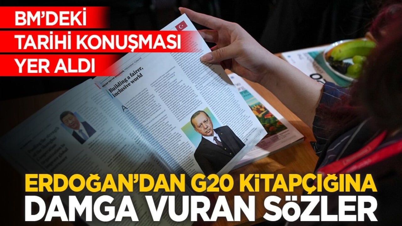 BM’deki tarihi konuşması yer aldı: Erdoğan’dan G20 kitapçığına damga vuran sözler
