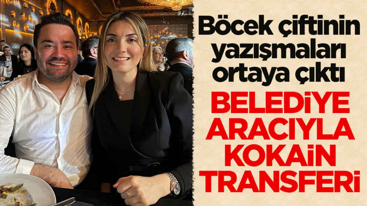 Böcek çiftinin yazışmaları ortaya çıktı! Belediye aracıyla kokain transferi