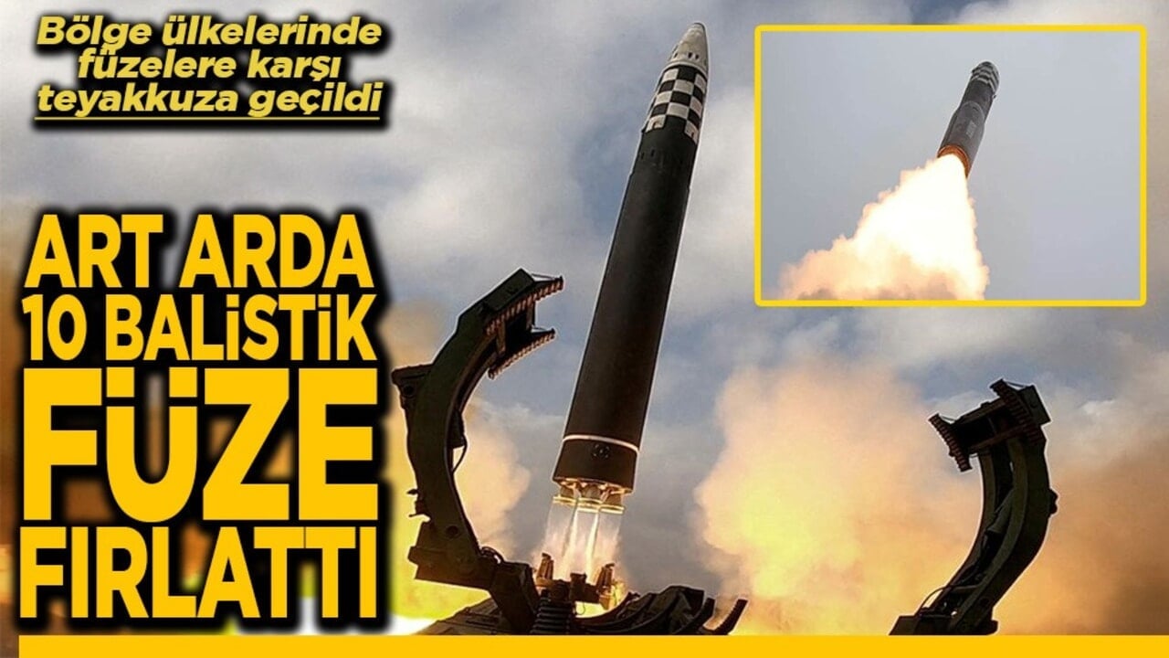 Bölgede füzelere karşı teyakkuza geçildi Art arda 10 balistik füze fırlattı