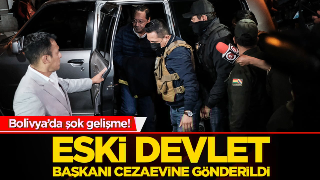 Bolivya’da şok gelişme! Eski devlet başkanı cezaevine gönderildi