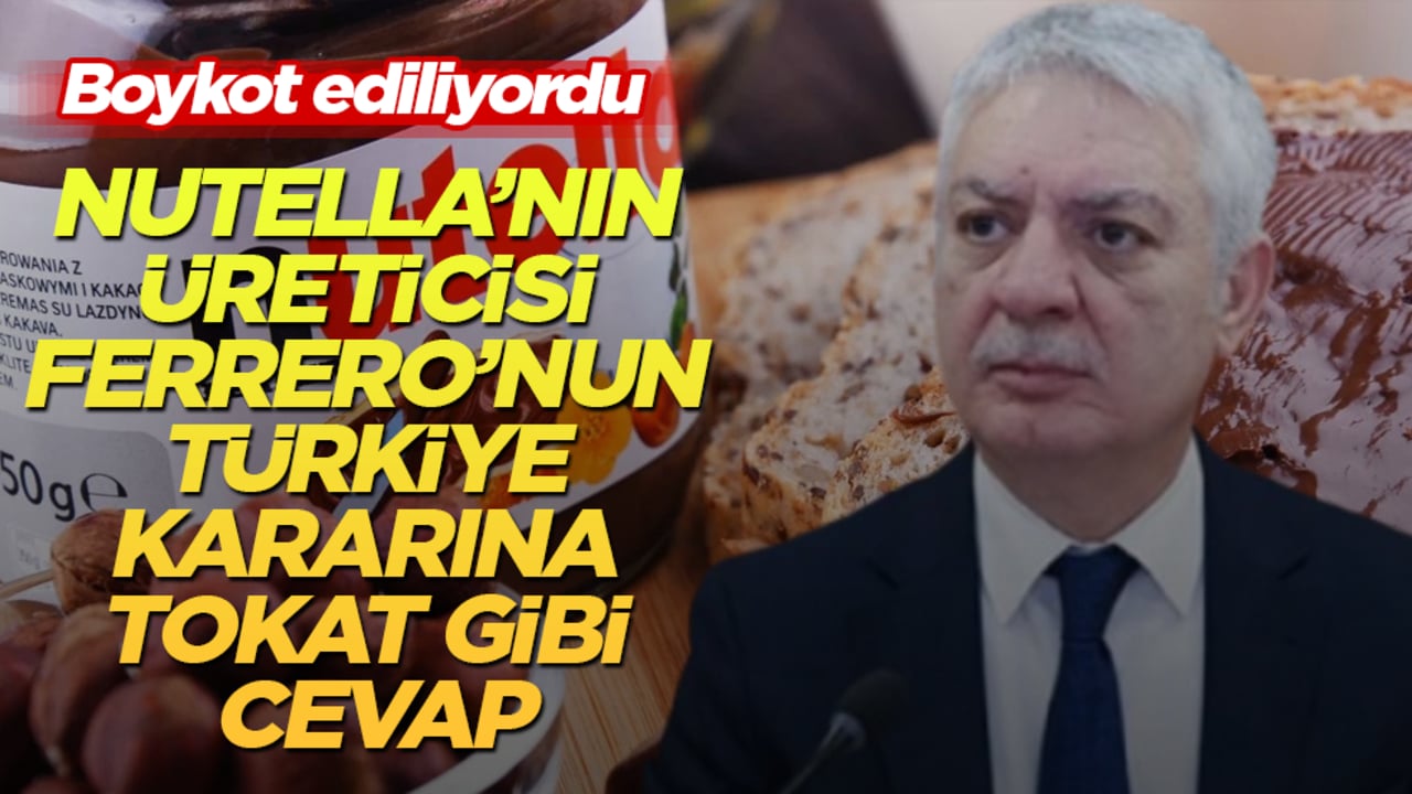 Boykot ediliyordu! Nutella’nın üreticisi Ferrero’nun Türkiye kararına tokat gibi cevap