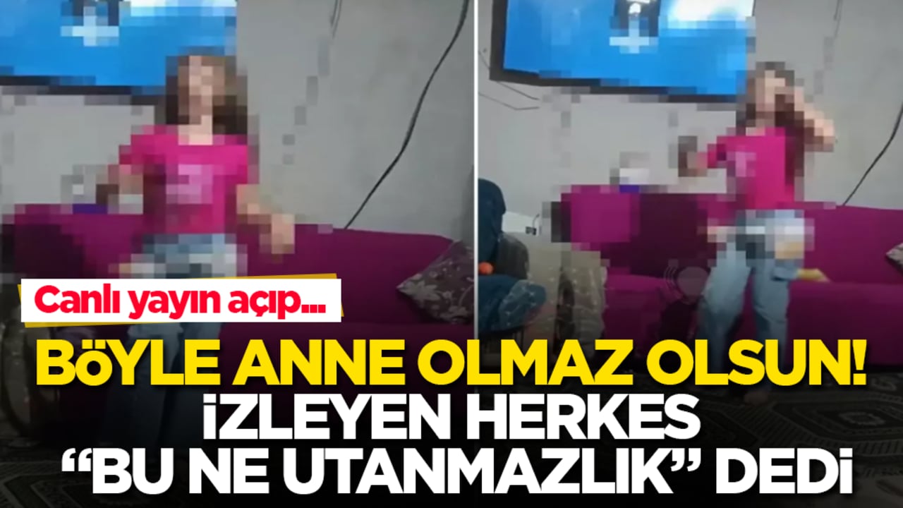 Böyle anne olmaz olsun! İzleyen herkes "Bu ne utanmazlık" dedi: Canlı yayın açıp...