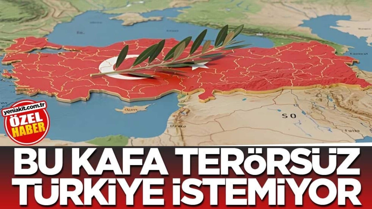 Bu kafa terörsüz Türkiye istemiyor