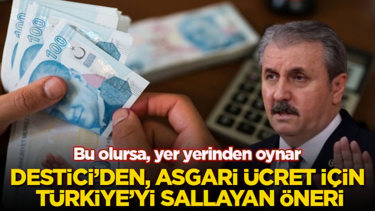 Bu olursa, yer yerinden oynar! Mustafa Destici’den, asgari ücret için Türkiye’yi sallayan öneri